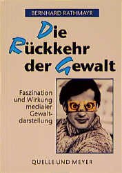 ISBN 9783494012568: Die Rückkehr der Gewalt