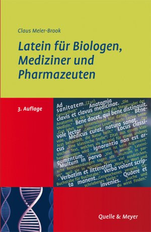 ISBN 9783494014579: Latein für Biologen, Mediziner und Pharmazeuten - Lernen - Verstehen - Lehren