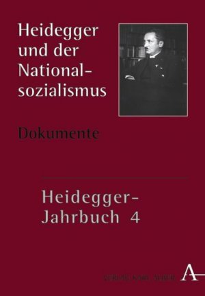 ISBN 9783495457047: Heidegger-Jahrbuch 4 - Heidegger und der Nationalsozialismus I, Dokumente