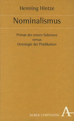 ISBN 9783495478646: Nominalismus - Primat der ersten Substanz versus Ontologie der Prädikation