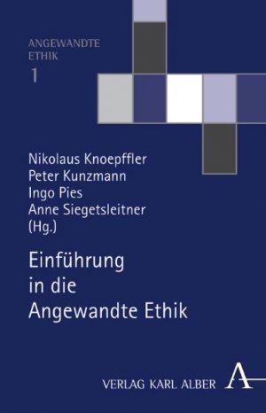 ISBN 9783495481424: Einführung in die Angewandte Ethik