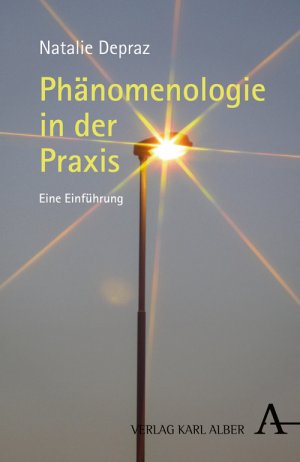 ISBN 9783495485569: Phänomenologie in der Praxis : eine Einführung