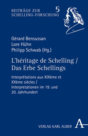 ISBN 9783495486917: L'héritage de Schelling / Das Erbe Schellings. Interprétations aux XIXème et XXème siècles / Interpretationen im 19. und 20. Jahrhundert.