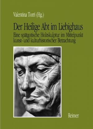 ISBN 9783496012375: Der heilige Abt Eine spätgotische Holzskulptur im Liebieghaus