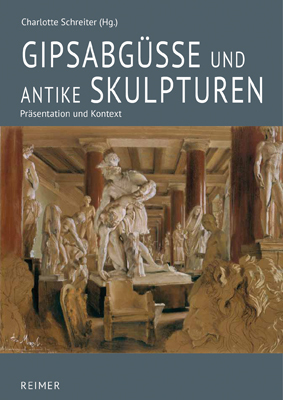 ISBN 9783496014690: Gipsabgüsse und antike Skulpturen - Präsentation und Kontext