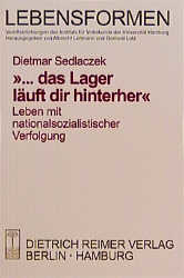 ISBN 9783496025887: ... das Lager läuft dir hinterher - Leben mit nationalsozialistischer Verfolgung