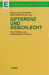 ISBN 9783496026310: Differenz und Geschlecht - Neue Ansätze in der ethnologischen Forschung