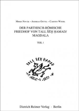 ISBN 9783496026815: Der parthisch-römische Friedhof von Tall Seh Hamad / Magdala : Teil 1 / Teil 2 : Die anthropologische Evidenz