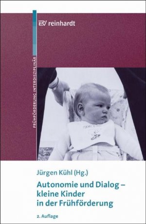 ISBN 9783497014965: Autonomie und Dialog - kleine Kinder in der Frühförderung