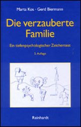 ISBN 9783497015924: Die verzauberte Familie - Ein tiefenpsychologischer Zeichentest