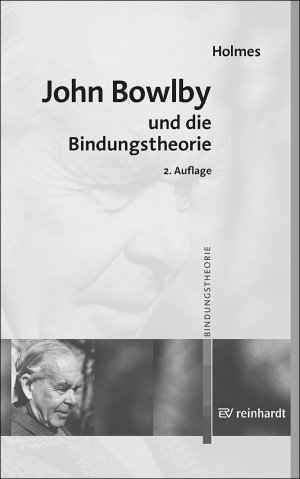 ISBN 9783497015986: John Bowlby und die Bindungstheorie