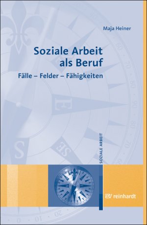 ISBN 9783497018970: Soziale Arbeit als Beruf: Fälle - Felder - Fähigkeiten