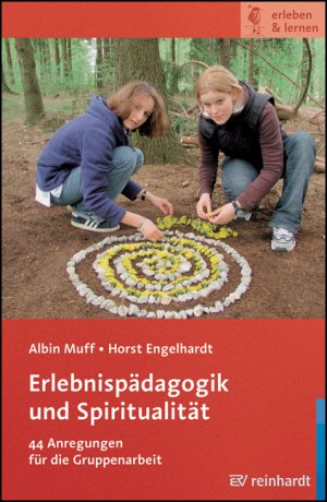 ISBN 9783497019359: Erlebnispädagogik und Spiritualität - 44 Anregungen für die Gruppenarbeit