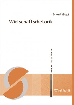 ISBN 9783497023516: Wirtschaftsrhetorik