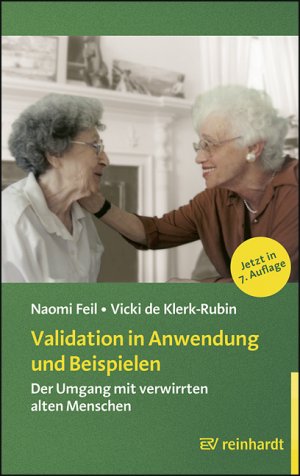 ISBN 9783497024216: Validation in Anwendung und Beispielen. Der Umgang mit verwirrten alten Menschen