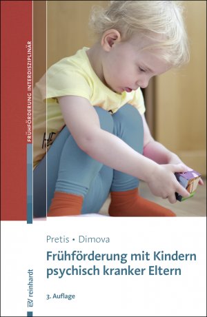 ISBN 9783497025923: Frühförderung mit Kindern psychisch kranker Eltern