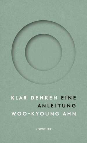 ISBN 9783498002503: Klar denken - Eine Anleitung