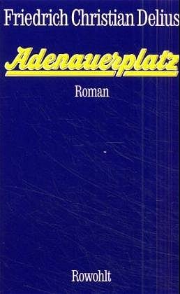 ISBN 9783498012489: Adenauerplatz. Roman