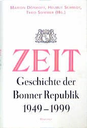 ISBN 9783498013141: ZEIT-Geschichte der Bonner Republik 1949 - 1999.