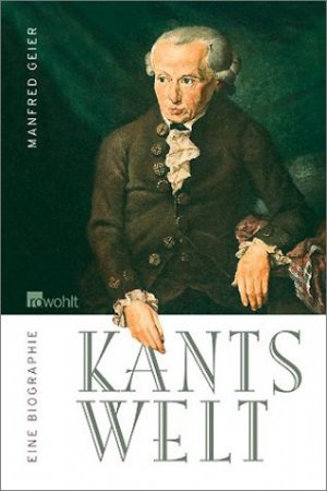 gebrauchtes Buch – Manfred Geier – Kants Welt