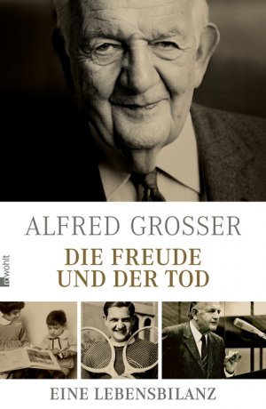 ISBN 9783498025175: Die Freude und der Tod – Eine Lebensbilanz