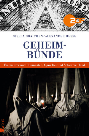 gebrauchtes Buch – Graichen, Gisela – Geheimbünde : Freimaurer und Illuminaten, Opus Dei und Schwarze Hand. Gisela Graichen ; Alexander Hesse