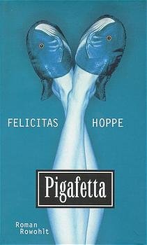 gebrauchtes Buch – F.Hoppe – Pigafetta gebrauchtes Buch – F.Hoppe – Pigafetta