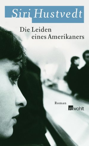 ISBN 9783498029852: Die Leiden eines Amerikaners