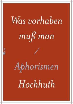 ISBN 9783498030032: Was vorhaben muß man – Aphorismen