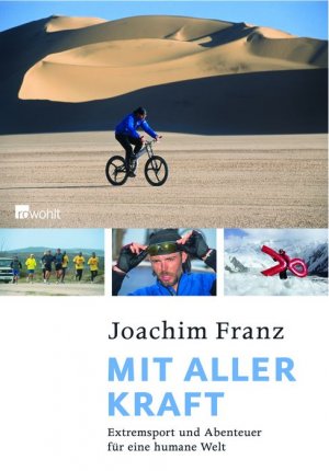 ISBN 9783498035273: Mit aller Kraft Extremsport und Abenteuer für eine humane Welt