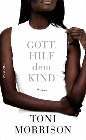 ISBN 9783498045319: Gott, hilf dem Kind