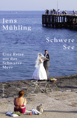 ISBN 9783498045456: Schwere See - Eine Reise um das Schwarze Meer