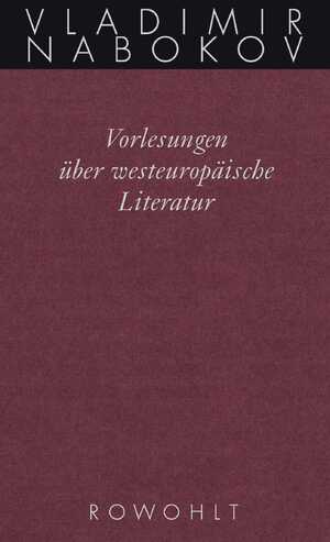 ISBN 9783498046569: Vorlesungen über westeuropäische Literatur