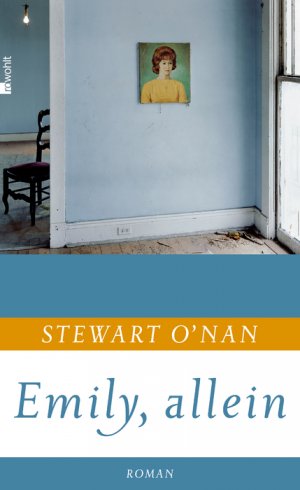 gebrauchtes Buch – O'Nan, Stewart und Thomas Gunkel – Emily, allein