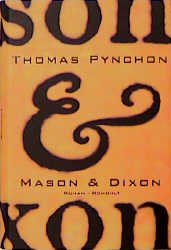 ISBN 9783498052928: Mason & Dixon Roman. Deutsch v. Nikolaus Stingl. Ausgezeichnet für die Übersetzung mit dem Paul-Celan-Preis