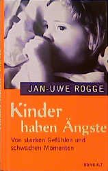 ISBN 9783498057480: Kinder haben Ängste