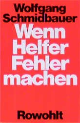 ISBN 9783498063191: Wenn Helfer Fehler machen