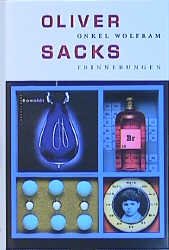 gebrauchtes Buch – Sacks, Oliver und Hainer Kober – Onkel Wolfram: Erinnerungen Erinnerungen