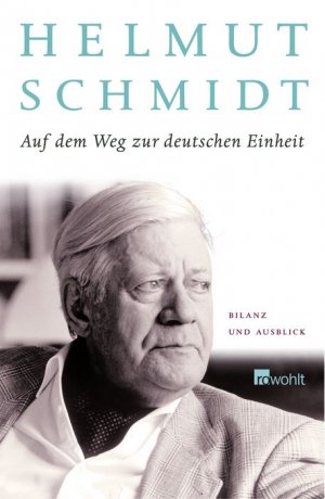 ISBN 9783498063856: Auf dem Weg zur deutschen Einheit