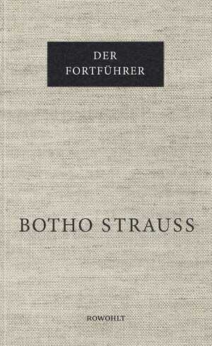 ISBN 9783498065539: Der Fortführer