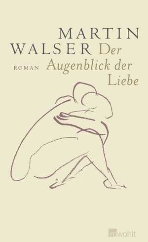 ISBN 9783498073534: Der Augenblick der Liebe