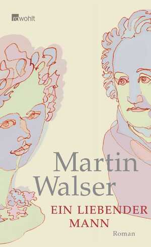 gebrauchtes Buch – Martin Walser – Ein liebender Mann