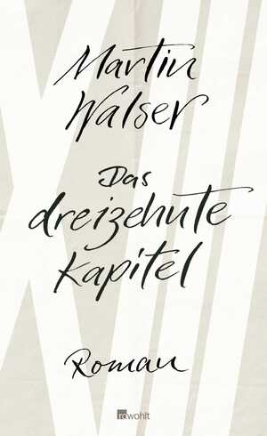 ISBN 9783498073824: Das dreizehnte Kapitel