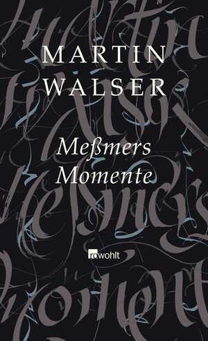 gebrauchtes Buch – Martin Walser – Meßmers Momente Martin Walser