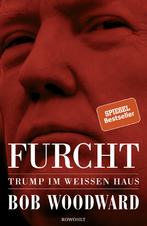 gebrauchtes Buch – Bob Woodward – Furcht, Trump im Weissen Haus