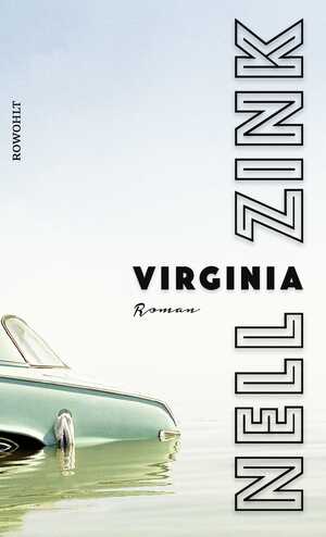 gebrauchtes Buch – Nell Zink – Virginia