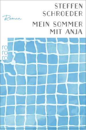 neues Buch – Steffen Schroeder – Mein Sommer mit Anja