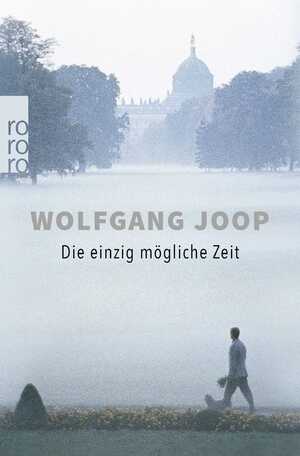 ISBN 9783499000768: Die einzig mögliche Zeit