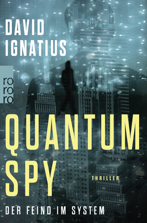 ISBN 9783499000782: Quantum spy - der Feind im System : Thriller