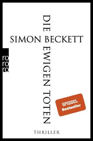 gebrauchtes Buch – Simon Beckett – Die ewigen Toten: Thriller